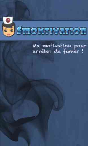Smoktivation : Ma motivation pour arrêter de fumer 1