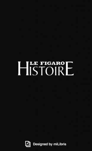 Le Figaro Histoire - le magazine pour tout découvrir sur l'histoire 1