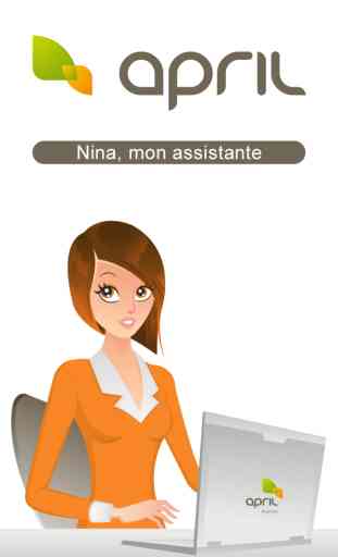 Nina, votre assistante APRIL 1