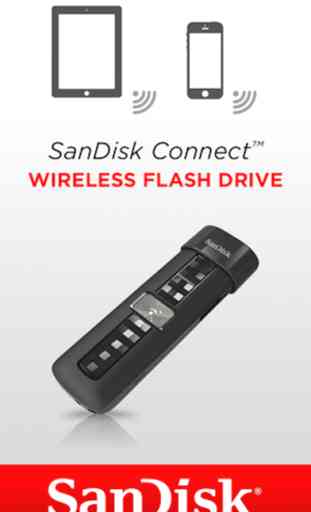 SanDisk Connect™ Wireless Flash Drive 1