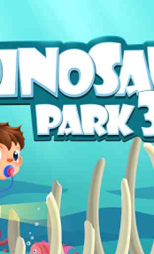 Dinosaur Park - Jurassic Ocean 1