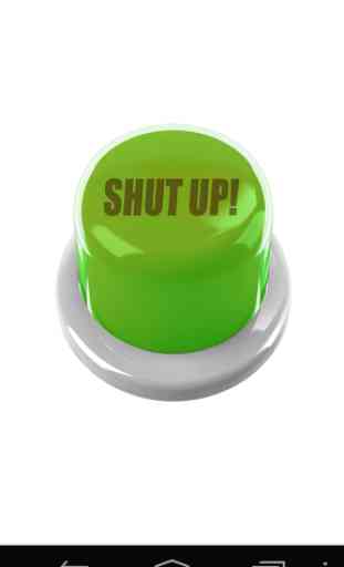 Shut Up Button 2