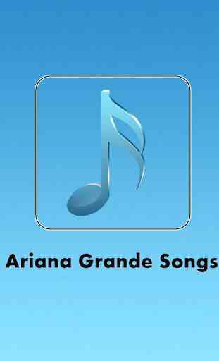 Ariana Grande Songs 1