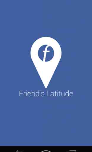 Friends Latitude pour Facebook 1