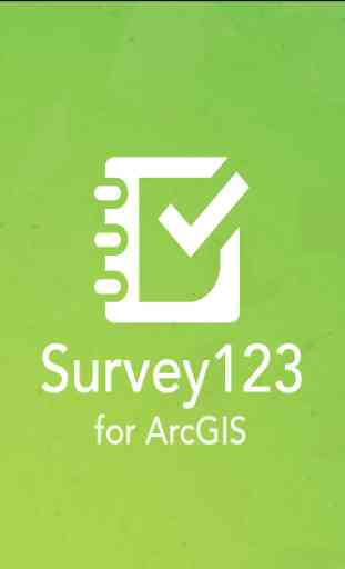 Survey123 for ArcGIS 1