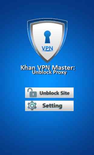 Khan VPN Master: Unblock Proxy 3