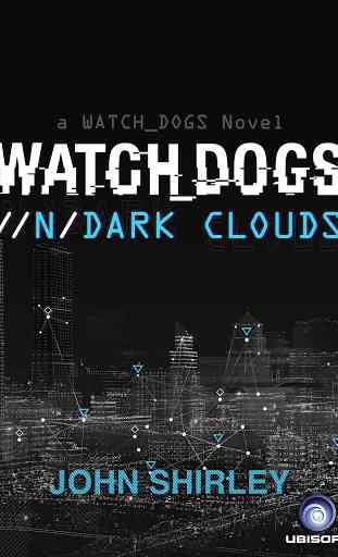 Watch Dogs Dark Clouds 1