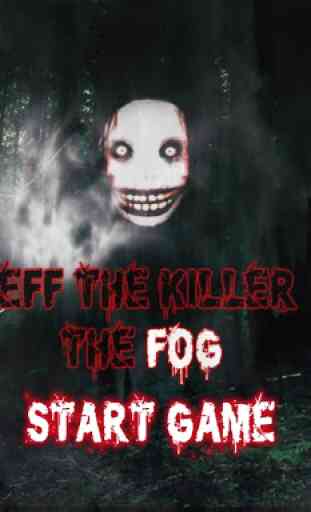 Jeff The KIller The Fog 4