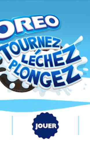 OREO: Tourner, Lécher, Plonge 1