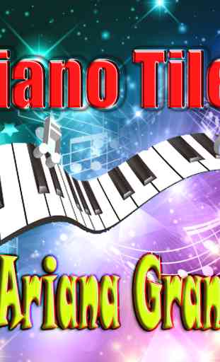 Ariana Grande Piano Game 1
