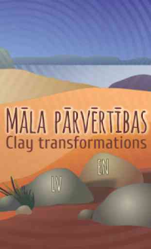 Clay transformations 4