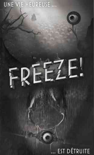 Freeze! : l'évasion 1