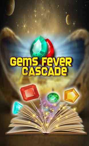Gems Fever Cascade 1