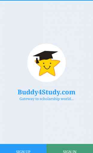 Buddy4Study- A Scholarship App 1