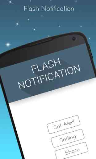 Flashlight Alerts :Flash alert 1