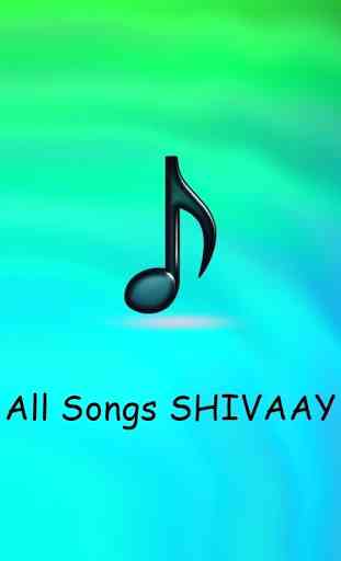 All Songs SHIVAAY 2