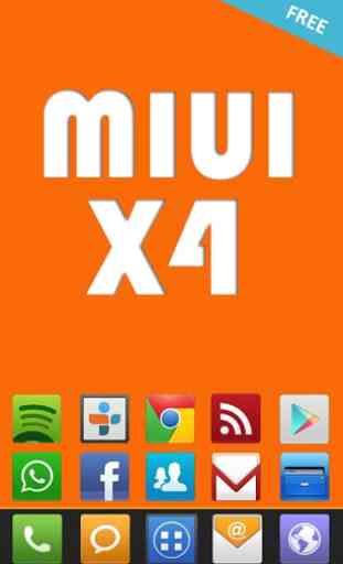 MIUI X4 Go/Apex/ADW Theme FREE 1