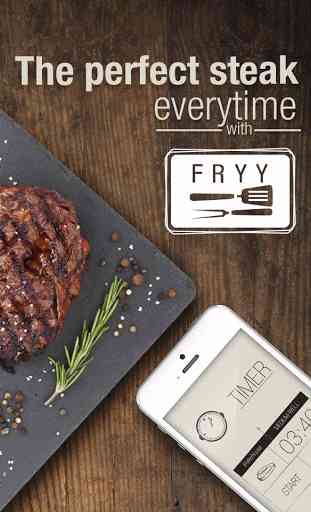 Fryy -  un steak parfait 2