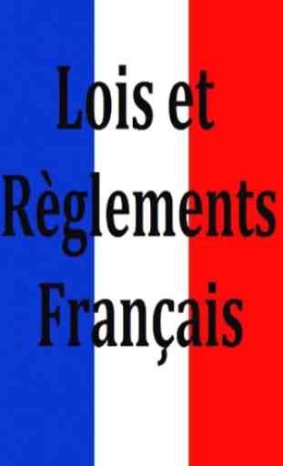 Lois et Règlements Français 1