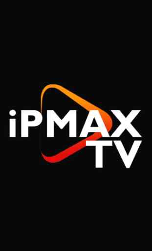 iPMAX TV - En Direct TV 1
