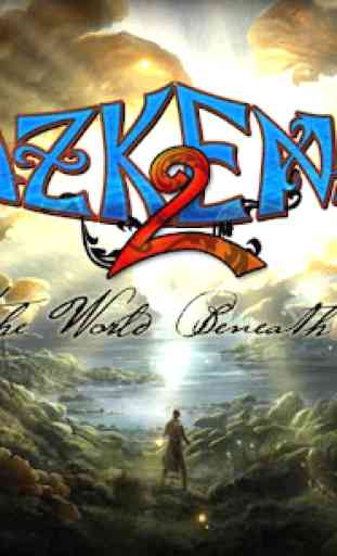 Azkend 2: The World Beneath 1