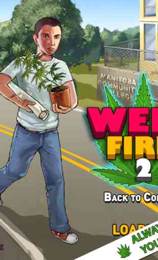 Weed Firm 2: Back to College 2