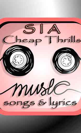 Sia Cheap Thrills songs 1