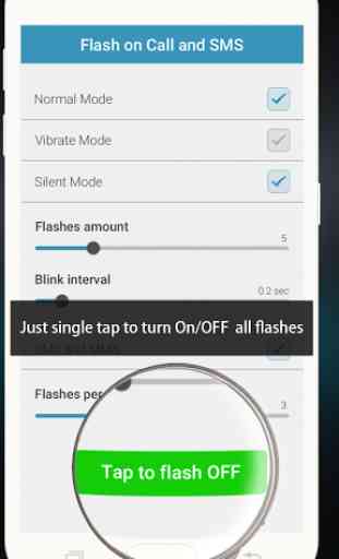 Flash alerts on Call and SMS 4