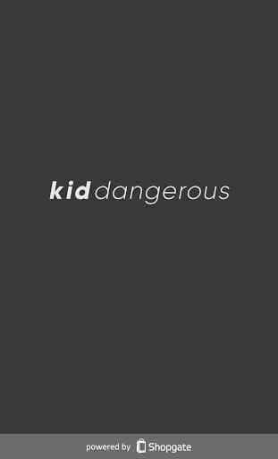 Kid Dangerous 1