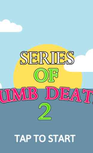 Series of Dumb Deaths 2 1