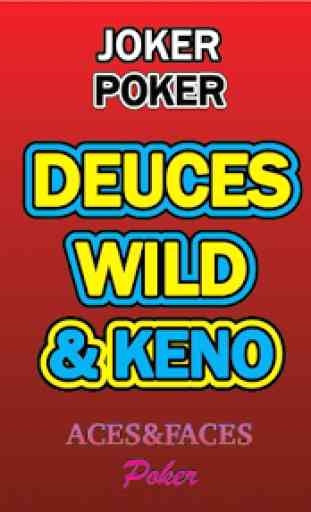 Deuces Wild Poker and Keno 1