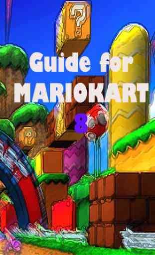 Guide for Mario Kart 8 1