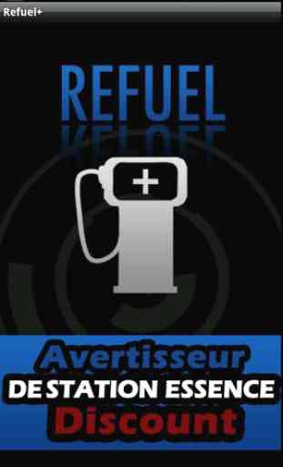 Refuel + 1