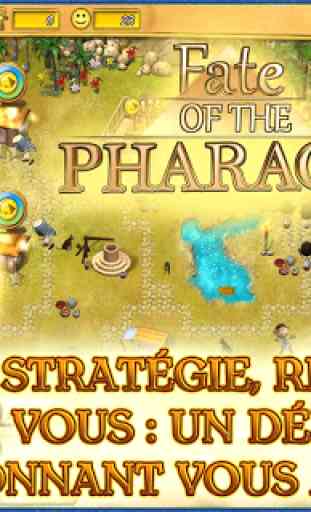 Fate of the Pharaoh 1