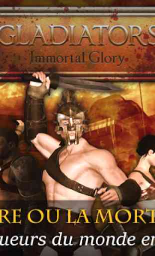 Gladiators: Gloire Immortelle 1