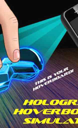 Hologram Hoverboard Simulator 1