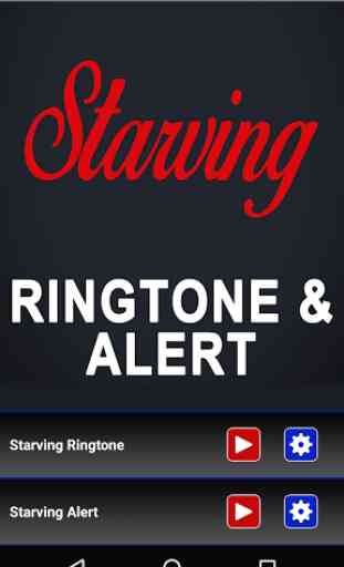 Starving Ringtone and Alert 2