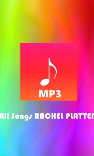 All Songs RACHEL PLATTEN 3
