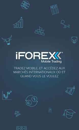 Le trading avec iFOREX 1