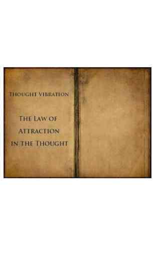 Thought Vibration or The Law 1