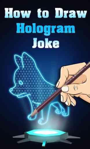 Comment dessiner Hologram Joke 1