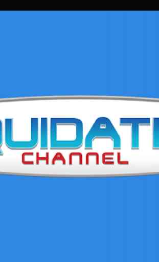 Liquidation Channel 4