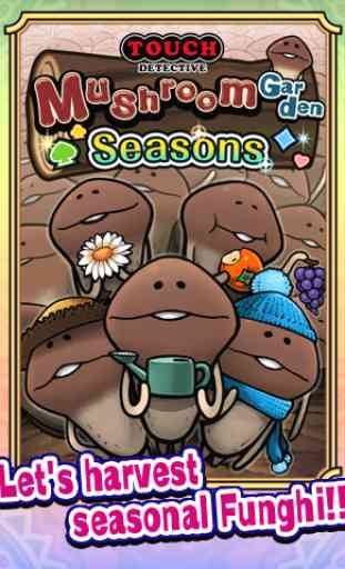 Mushroom Garden Seasons 1