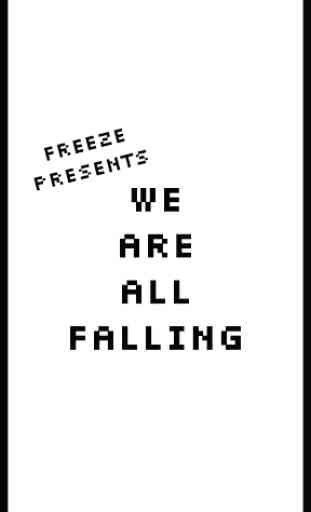 We Are All Falling 1