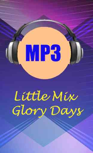 Little Mix Glory Days 1