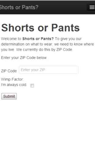 Shorts or Pants? 1