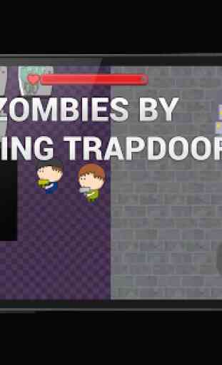 Trapdoor Zombies 2