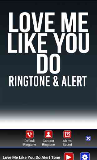 Love Me Like You Do Ringtone 2