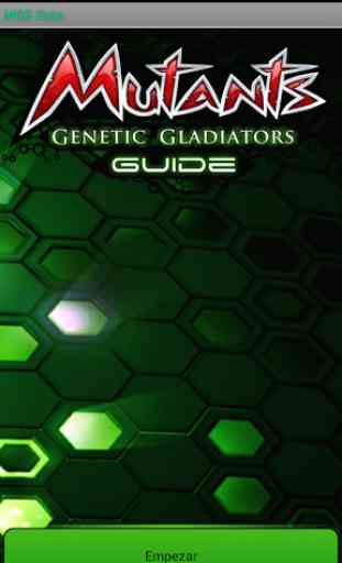 Guide Mutants Genetic Gladiat. 3