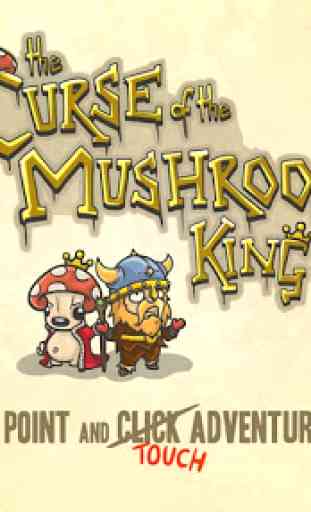 The Curse of the Mushroom King 1